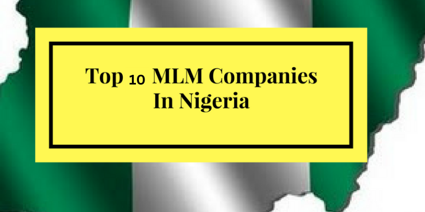 Top 10 MLM Companies in Nigeria in 2023